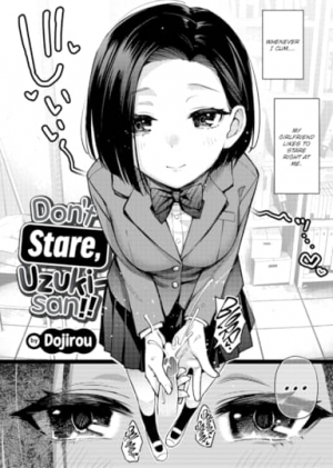 Đừng nhìn tôi, Uzuki-san! !